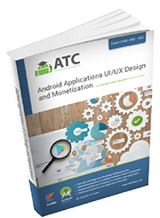 Android Applications UI/UX Design and Monetization Techniques e-Book